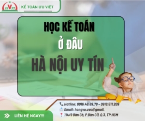 Khóa học kế toán thực hành tại Hà Nội